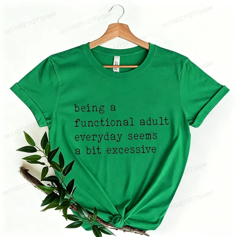 Funny Adulting Graphic T-Shirt