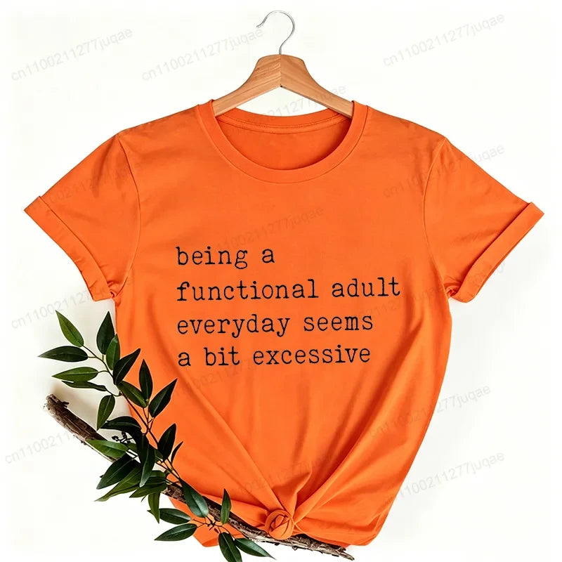 Funny Adulting Graphic T-Shirt