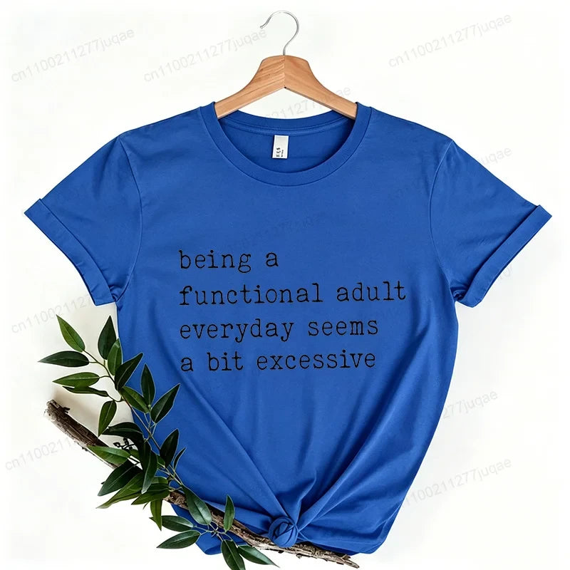 Funny Adulting Graphic T-Shirt