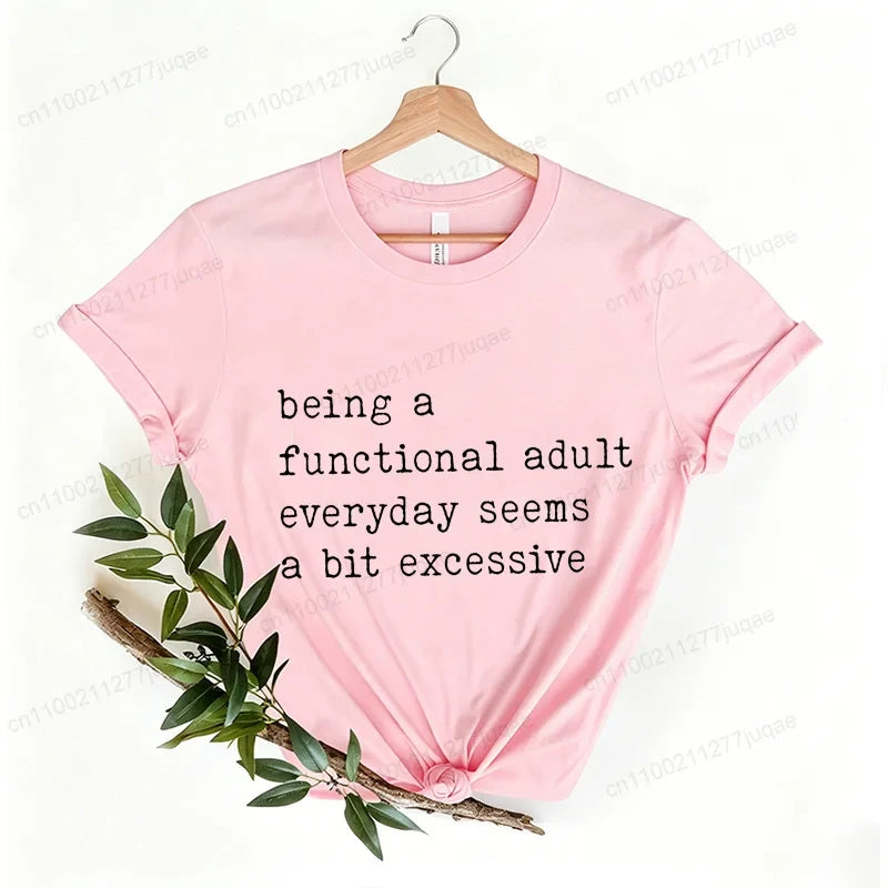 Funny Adulting Graphic T-Shirt