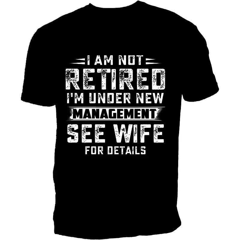 Not Retired Graphic T-Shirt