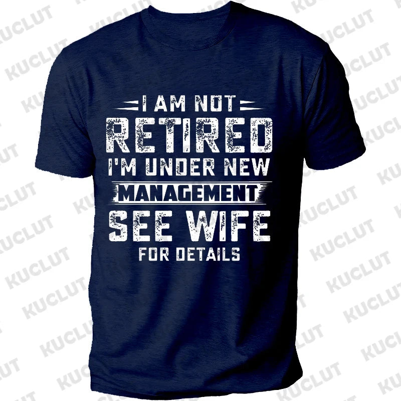 Not Retired Graphic T-Shirt