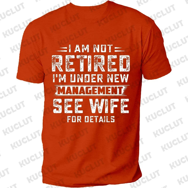 Not Retired Graphic T-Shirt